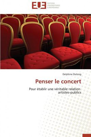 Book Penser Le Concert Delphine Dulong