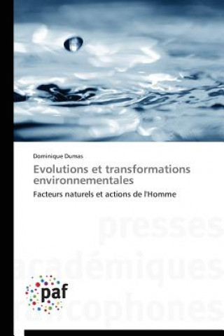 Carte Evolutions Et Transformations Environnementales Dominique Dumas