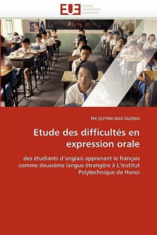 Kniha Etude Des Difficult s En Expression Orale Thi Quynh Nga Duong