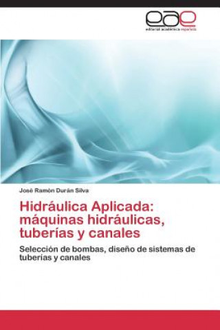 Buch Hidraulica Aplicada José Ramón Durán Silva