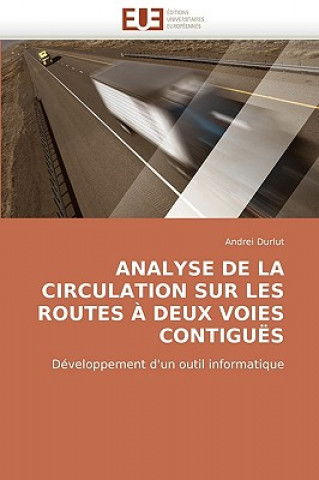 Książka Analyse de la Circulation Sur Les Routes   Deux Voies Contigu s Andrei Durlut