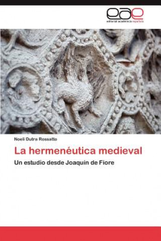 Book hermeneutica medieval Noeli Dutra Rossatto