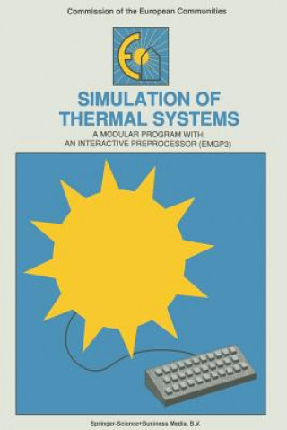 Książka Simulation of Thermal Systems W. L. Dutré