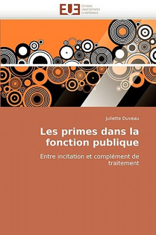 Kniha Les Primes Dans La Fonction Publique Juliette Duveau