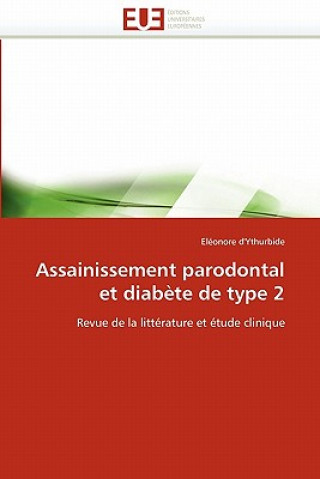 Könyv Assainissement Parodontal Et Diab te de Type 2 Eléonore d'Ythurbide