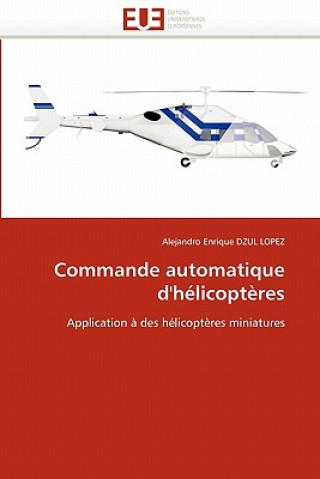 Kniha Commande automatique d'helicopteres Alejandro E. Dzul Lopez