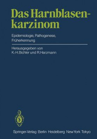 Kniha Harnblasenkarzinom K. -H. Bichler