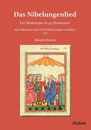 Livre Das Nibelungenlied. Ein Heldenepos in 39 Abenteuern Albrecht Behmel