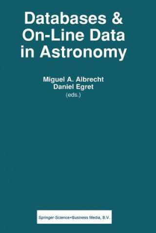 Könyv Databases & On-line Data in Astronomy M. A Albrecht