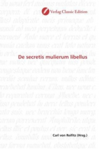 Livre De secretis mulierum libellus Carl von Reifitz