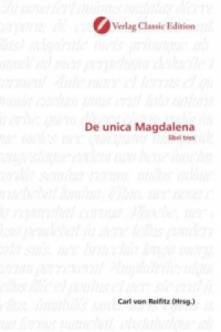 Buch De unica Magdalena Carl von Reifitz