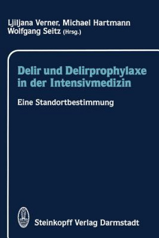 Buch Delir und Delirprophylaxe in der Intensivmedizin L. Verner