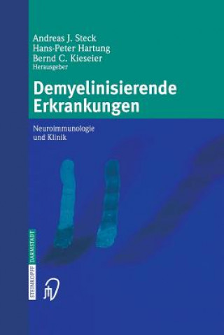 Knjiga Demyelinisierende Erkrankungen Andreas J. Steck