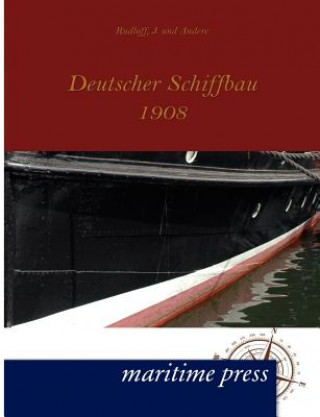 Carte Deutscher Schiffbau 1908 J Und Andere Rudloff