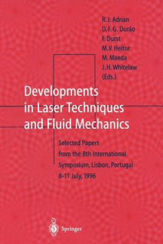 Kniha Developments in Laser Techniques and Fluid Mechanics R. J. Adrian