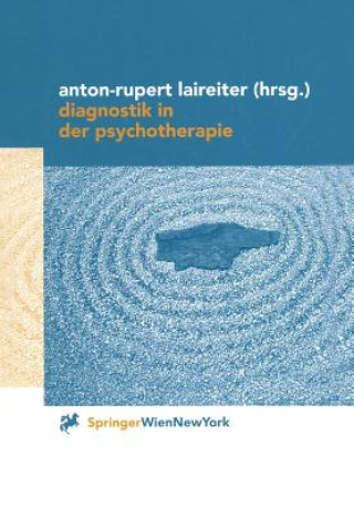 Книга Diagnostik in der Psychotherapie Anton-Rupert Laireiter