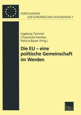 Buch Die Eu -- Eine Politische Gemeinschaft Im Werden Patricia Bauer