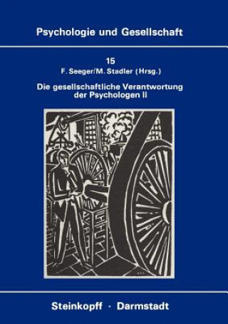 Kniha Die Gesellschaftliche Verantwortung der Psychologen F. Seeger