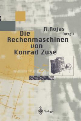 Libro Die Rechenmaschinen von Konrad Zuse Raul Rojas