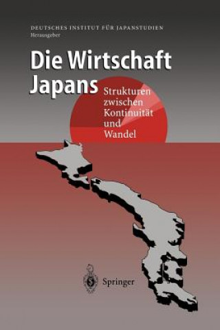 Książka Die Wirtschaft Japans Deutsches Institut für Japanstudien