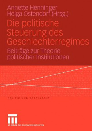 Könyv Die Politische Steuerung Des Geschlechterregimes Annette Henninger