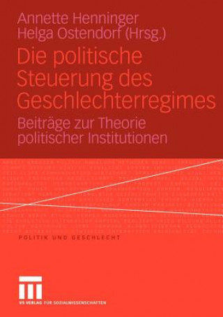 Knjiga Die Politische Steuerung Des Geschlechterregimes Annette Henninger