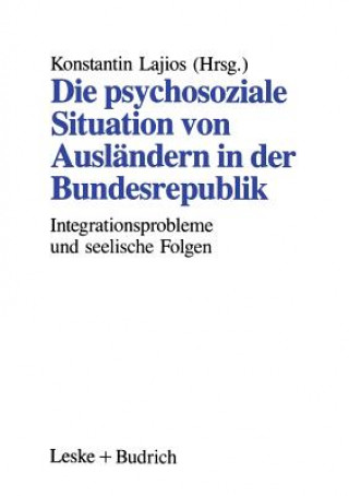 Kniha Die Psychosoziale Situation Von Auslandern in Der Bundesrepublik Konstantin Lajios