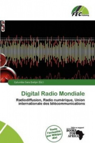 Kniha Digital Radio Mondiale Columba Sara Evelyn