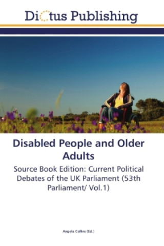 Книга Disabled People and Older Adults Angela Collins