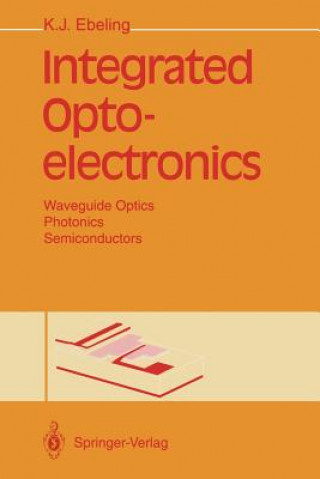 Книга Integrated Optoelectronics Karl J. Ebeling