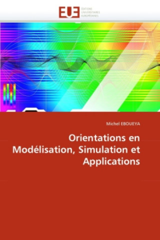 Książka Orientations en Modélisation, Simulation et Applications Michel Eboueya