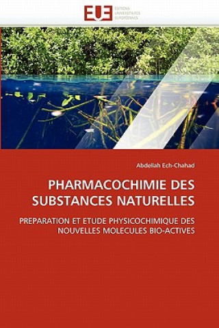 Carte Pharmacochimie Des Substances Naturelles Abdellah Ech-Chahad