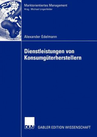 Książka Dienstleistungen von Konsumguterherstellern Alexander Edelmann