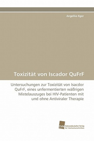 Kniha Toxizitat Von Iscador Qufrf Angelika Eger
