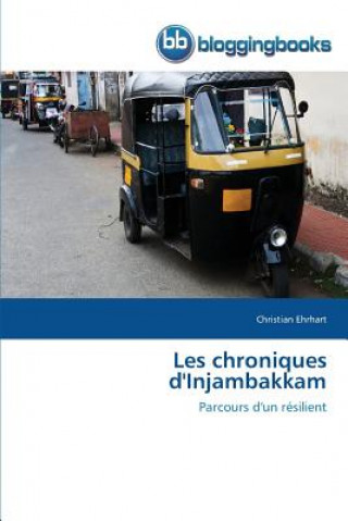 Knjiga Les Chroniques d'Injambakkam Christian Ehrhart