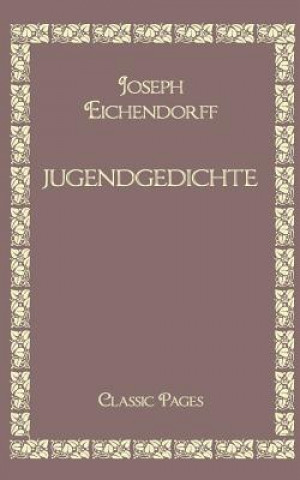 Knjiga Jugendgedichte Joseph Eichendorff