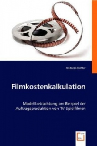 Book Filmkostenkalkulation Andreas Eichler