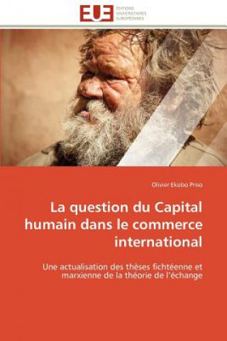 Kniha Question Du Capital Humain Dans Le Commerce International Olivier Ekobo Priso