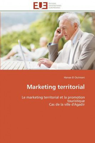 Könyv Marketing Territorial Hanae El Outmani
