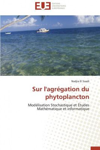 Buch Sur l'Agr gation Du Phytoplancton Nadjia El Saadi