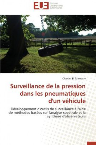 Könyv Surveillance de la Pression Dans Les Pneumatiques d'Un V hicule Charbel El Tannoury