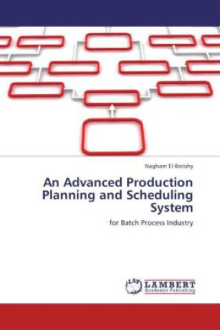 Könyv An Advanced Production Planning and Scheduling System Nagham El-Berishy
