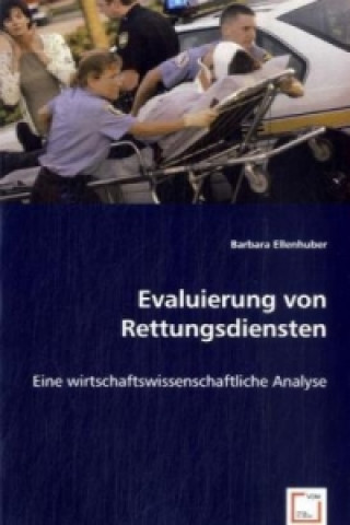 Kniha Evaluierung von Rettungsdiensten Barbara Ellenhuber