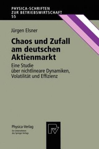 Kniha Chaos und Zufall am Deutschen Aktienmarkt Jürgen Elsner