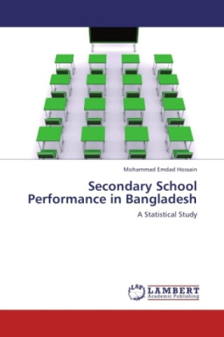 Book Secondary School Performance in Bangladesh Mohammad Emdad Hossain