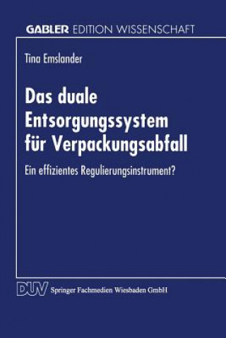 Kniha Das Duale Entsorgungssystem F r Verpackungsabfall Tina Emslander