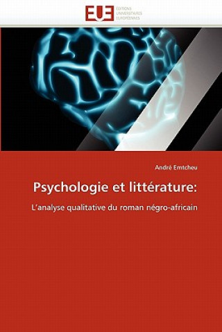 Kniha Psychologie Et Litt rature André Emtcheu