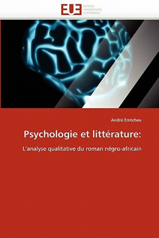 Livre Psychologie Et Litt rature André Emtcheu