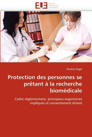 Libro Protection Des Personnes Se Pr tant   La Recherche Biom dicale Engel-P