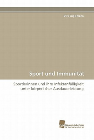 Kniha Sport Und Immunitat Dirk Engelmann